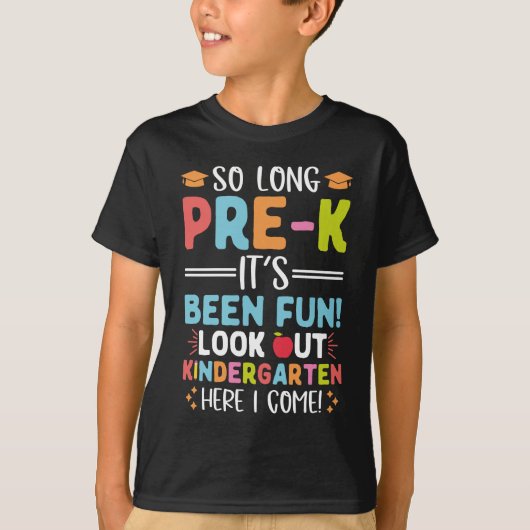 So Long Pre-K Kindergarten Here I Come T-shirt (Voorkant)