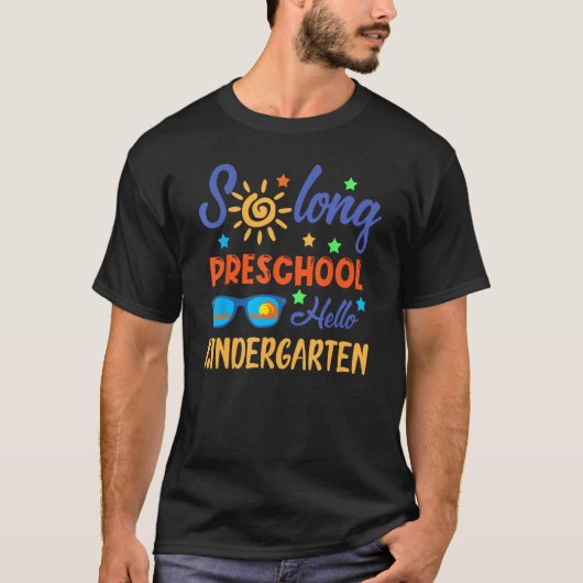 So Long Preschool HELLO Kindergarten Teacher Stude T-shirt (Voorkant)
