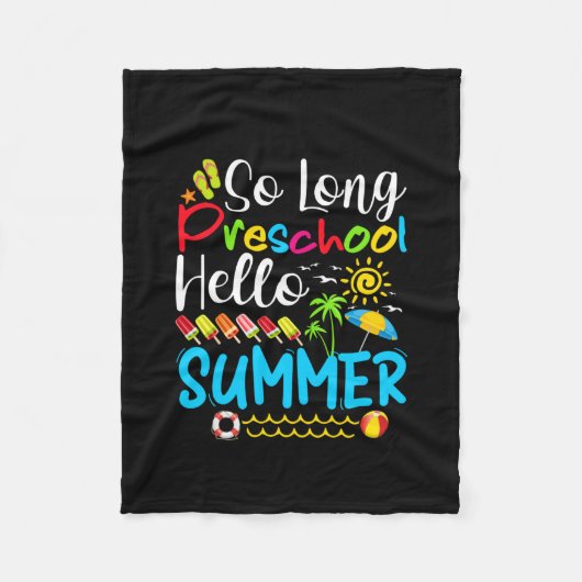 So Long Preschool Hello Summer Last Day Of School. Fleece Deken (Voorkant)