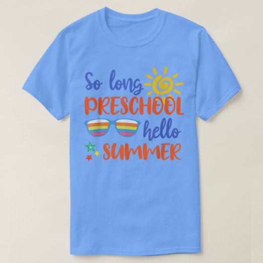 So Long Preschool Hello Summer Teacher Student Kid T-shirt (Design voorkant)