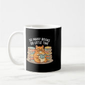 So Many Books Little Time Cat With Coffee  Koffiemok (Links)