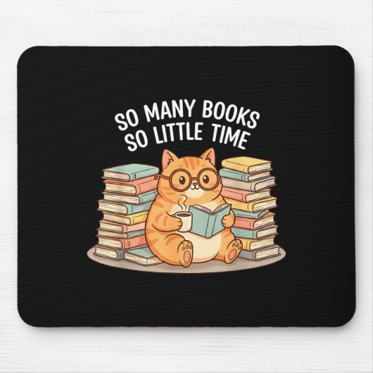 So Many Books Little Time Cat With Coffee  Muismat (Voorkant)