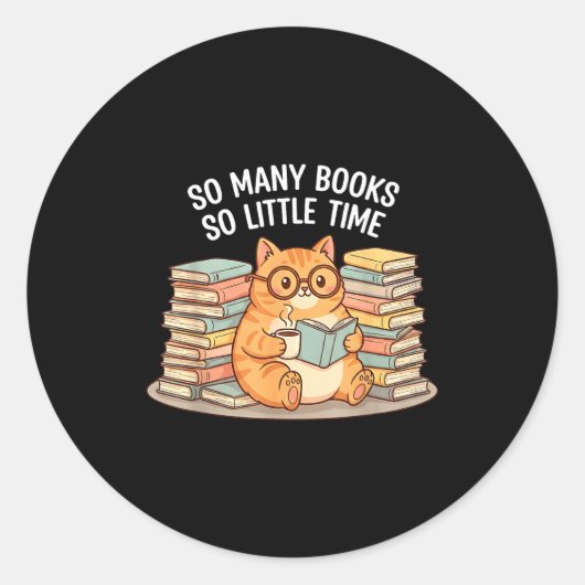 So Many Books Little Time Cat With Coffee  Ronde Sticker (Voorkant)