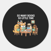 So Many Books Little Time Dog Reading Group  Ronde Sticker (Voorkant)