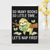 So Many Books Little Time Nap First Sloth Kaart (Gele Bloem)