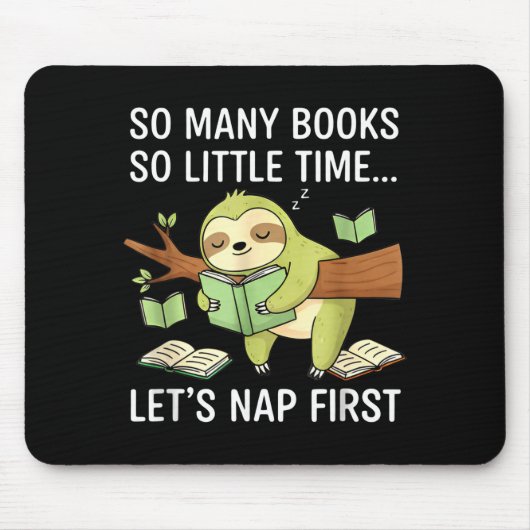 So Many Books Little Time Nap First Sloth Muismat (Voorkant)