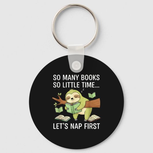 So Many Books Little Time Nap First Sloth  Sleutelhanger (Voorkant)