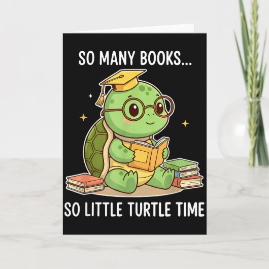 So Many Books Little Time Turtle Scholar Kaart (Voorkant)