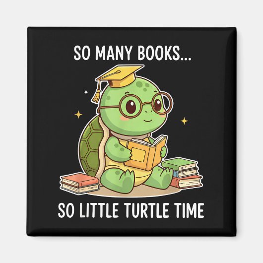 So Many Books Little Time Turtle Scholar Magneet (Voorkant)