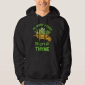 So Many Herbs So Little Thyme Hoodie (Voorkant)