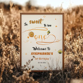 So Sweet To Bee One Honey Bee 1st Birthday Welcome Poster