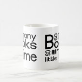 So viele Bücher so wenig Zeit –Bücherwurm Zitat Koffiemok (Center)