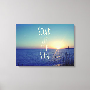 Soak up the Sun Quote Beach Canvas Afdruk