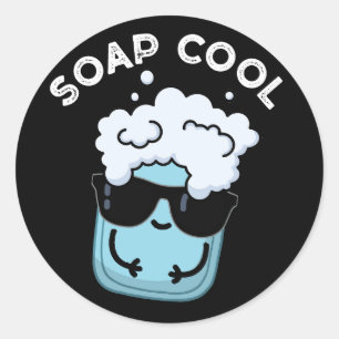 Soap Cool Funny Soap Pun Dark BG Ronde Sticker