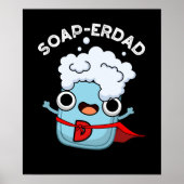 Soap-erdad Grappige Zeep Papa Pun Dark BG Poster (Voorkant)