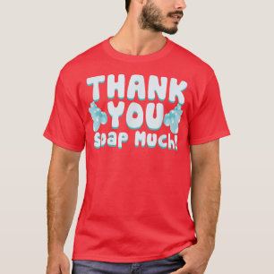 Soap Maker Funny Hartelijk dank voor Handmade Love T-shirt