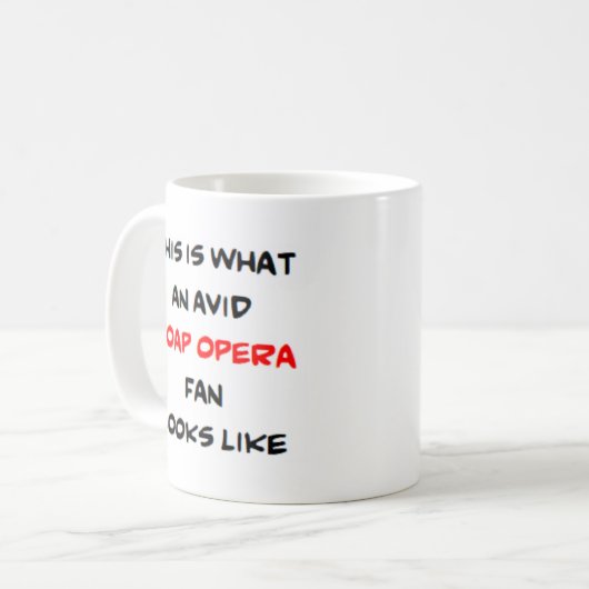 soap opera fan , avid koffiemok (Voorkant links)