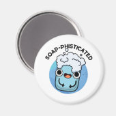 Soap-phisticated Funny Soap Pun Magneet (Voorkant / Achterkant)