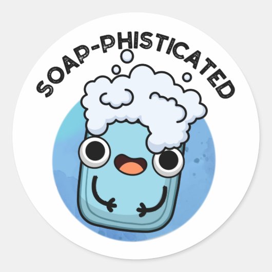 Soap-phisticated Funny Soap Pun Ronde Sticker (Voorkant)