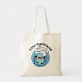 Soap-phisticated Funny Soap Pun Tote Bag (Voorkant)