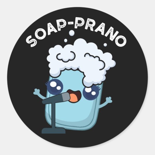 Soap-prano Funny Soprano Soap Pun Dark BG Ronde Sticker (Voorkant)