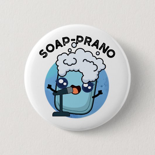 Soap-prano Funny Soprano Soap Pun Ronde Button 5,7 Cm (Voorkant)