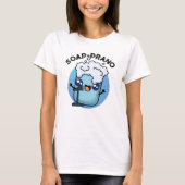 Soap-prano Funny Soprano Soap Pun T-shirt (Voorkant)