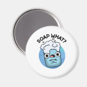 Soap What Funny Soap Pun Magneet (Voorkant / Achterkant)