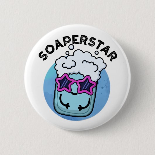 Soaperstar Funny Superstar Soap Pun Ronde Button 5,7 Cm (Voorkant)