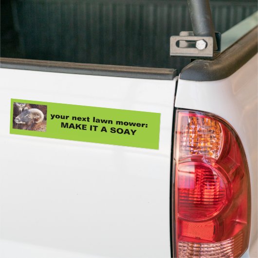 soayram , je volgende grasmaaier :  MAAK HET EEN S Bumpersticker (Op Truck)