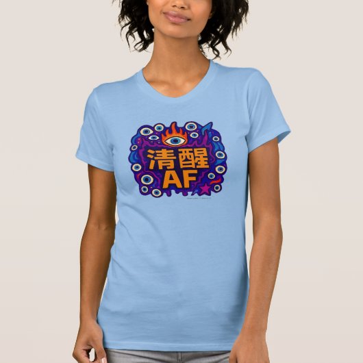 Sober AF - Chinees - T-Shirt (Voorkant)