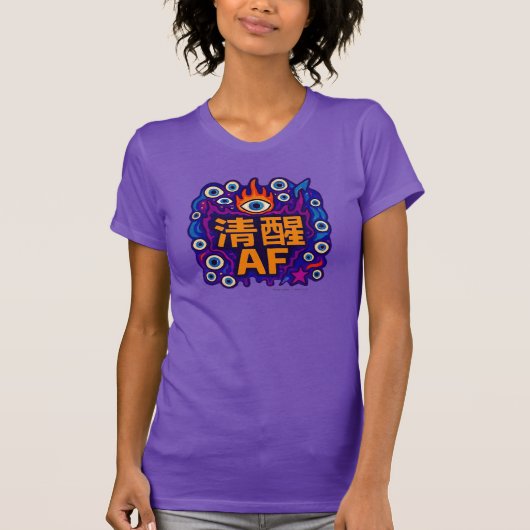 Sober AF - Chinees - T-Shirt (Voorkant)