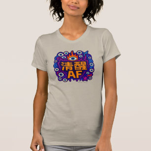 Sober AF - Chinees - T-Shirt