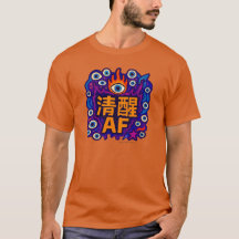 Sober AF - Chinees - T-Shirt