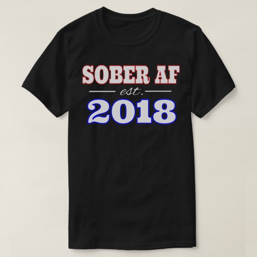 SOBER AF INGESTELD 2018 T-SHIRT (Design voorkant)