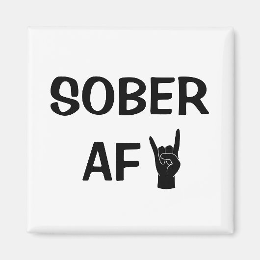 Sober AF Magnet, Addiction Recovery Gift Magneet (Voorkant)