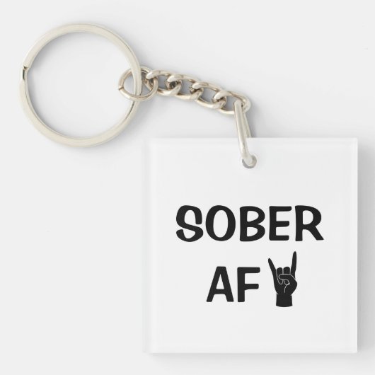 Sober AF-Sleutelhanger, Disdication Recovery Gift  Sleutelhanger (Voorkant)