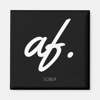 Sober AF - Sober Gifts Mannen Vrouwen Magneet