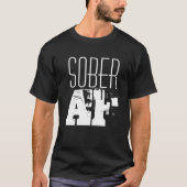 Sober AF Sobriety 101 T-shirt (Voorkant)