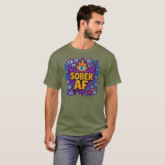 Sober AF - T-Shirt (Voorkant volledig)