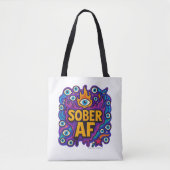 Sober AF - Tas (Voorkant)