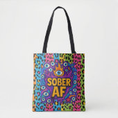 Sober AF -  Tote Bag (Voorkant)