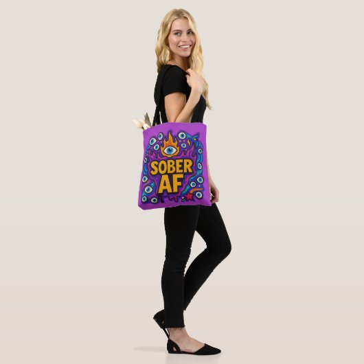 Sober AF -  Tote Bag (Op model)