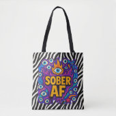 Sober AF -  Tote Bag (Voorkant)