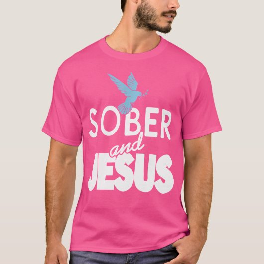Sober And Jesus Christian Sobriety Present T-shirt (Voorkant)