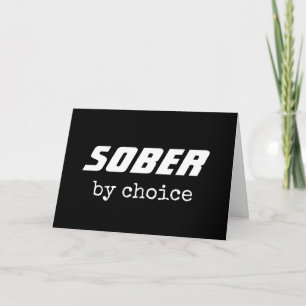 Sober by Choice, obriety Typografie Motivatie Kaart