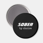Sober by Choice, obriety Typografie Motivatie Magneet (Voorkant / Achterkant)