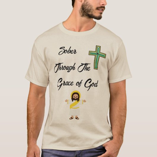 Sober door God T-shirt (Voorkant)