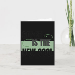 sober is de nieuwe coole-soberheid-Sticker Kaart