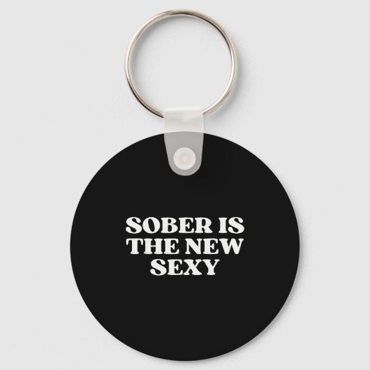 Sober Is The New Y Funny Quote Y2k Aesthetic 2000s Sleutelhanger (Voorkant)